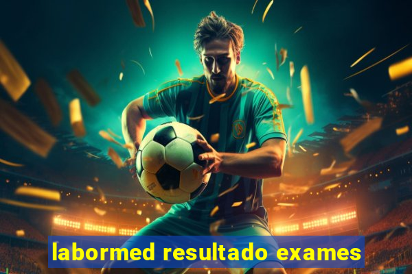 labormed resultado exames